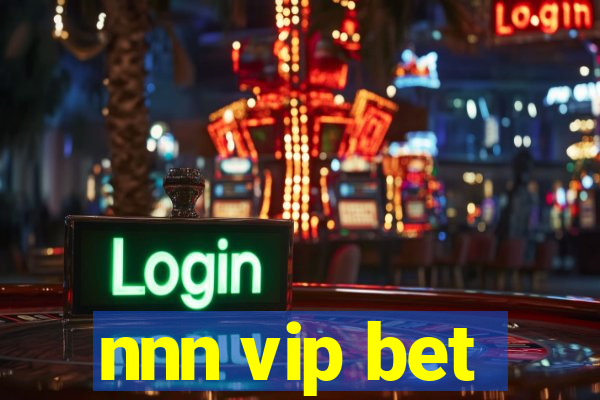 nnn vip bet